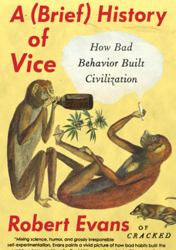 A Brief History of Vice