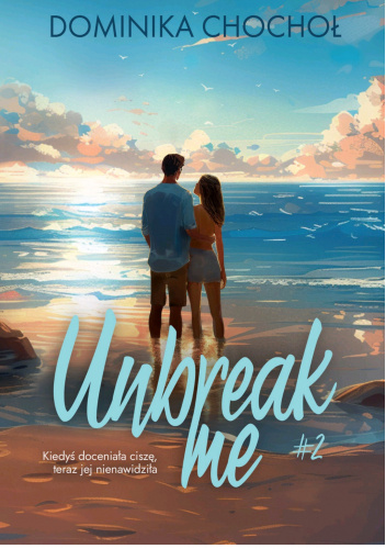 Unbreak me
