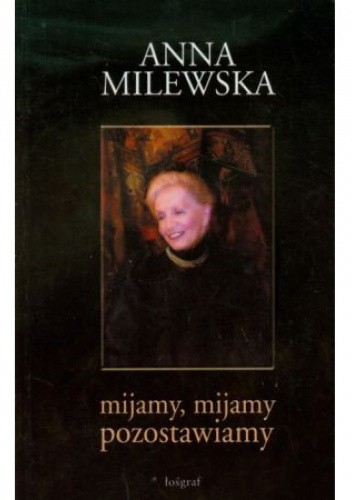 Mijamy, mijamy, pozostawiamy
