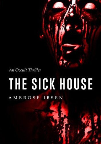 The Sick House