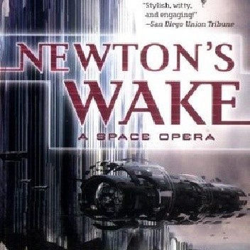 Newton's Wake: A Space Opera