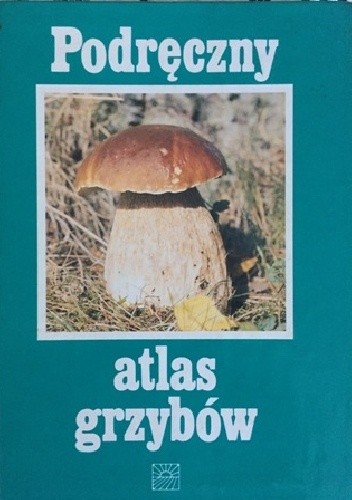 Podręczny atlas grzybów