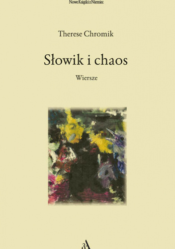 Słowik i chaos. Wiersze