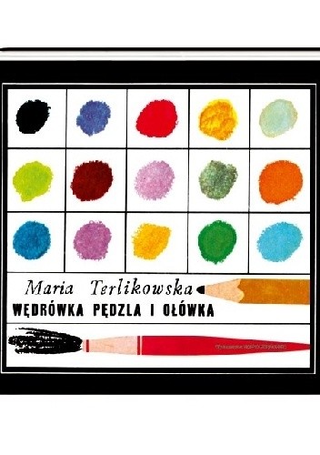 Wędrówka pędzla i ołówka