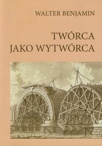 Twórca jako wytwórca