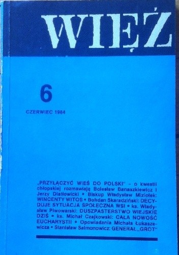 Więź nr 6(308), czerwiec 1984