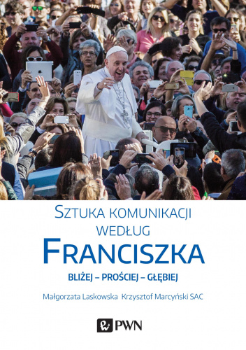 Sztuka komunikacji według Franciszka