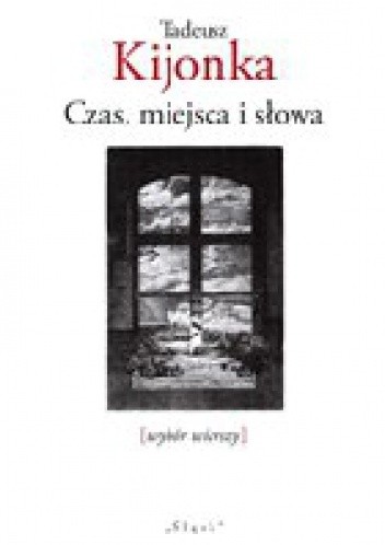 Czas, miejsca i słowa