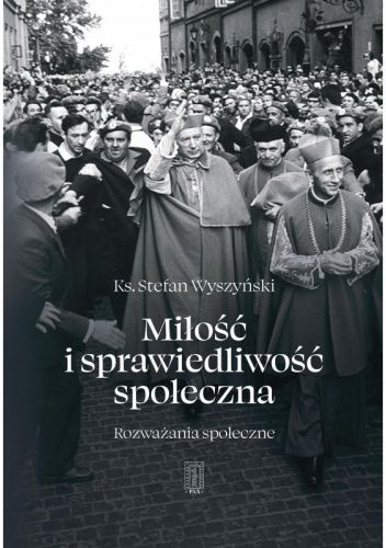 Miłość i sprawiedliwość społeczna