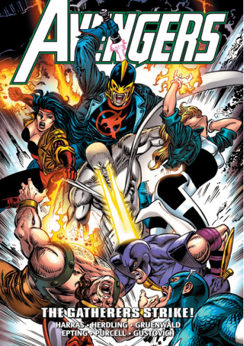 Avengers Epic Collection. The Gatherers Strike!