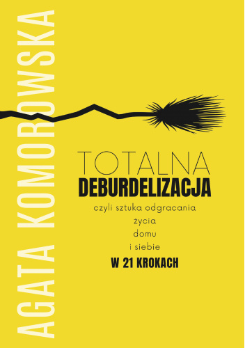 Totalna deburdelizacja