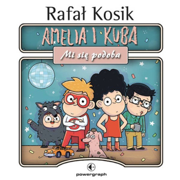 Amelia i Kuba. Mi się podoba
