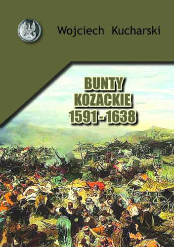 BUNTY KOZACKIE 1591 – 1638