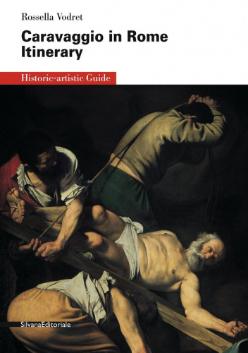Caravaggio in Rome. Itinerary