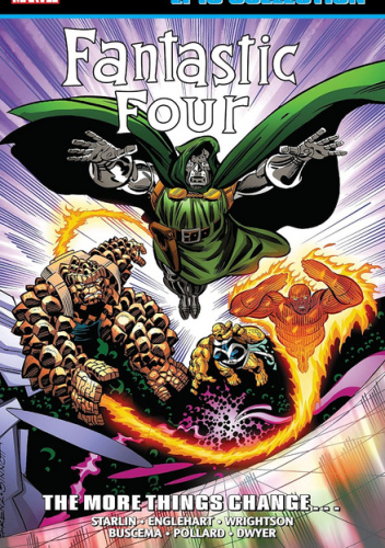 Fantastic Four Epic Collection. The More Things Change...