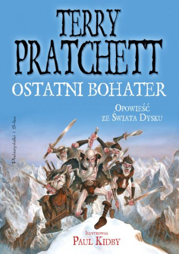 Ostatni Bohater. Opowieść ze Świata Dysku