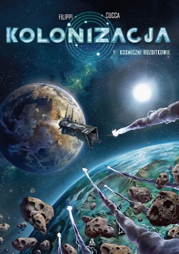 Kolonizacja 1. Kosmiczni rozbitkowie