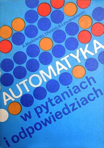 Automatyka w pytaniach i odpowiedziach