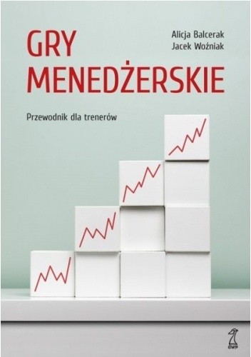 Gry menedżerskie. Przewodnik dla trenerów