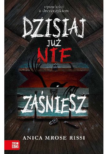 Dzisiaj już nie zaśniesz