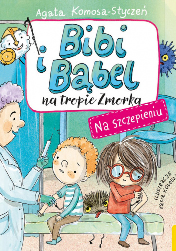 Bibi i Bąbel na tropie Zmorka. Na szczepieniu