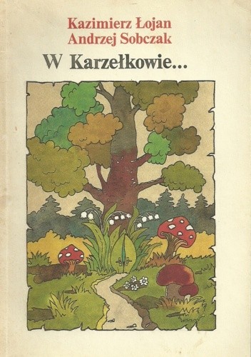 W Karzełkowie...