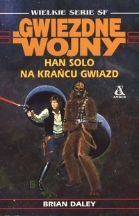 Gwiezdne Wojny: Han Solo na krańcu gwiazd