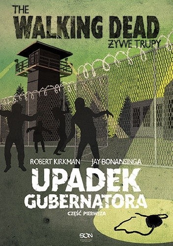 Upadek Gubernatora. Część pierwsza