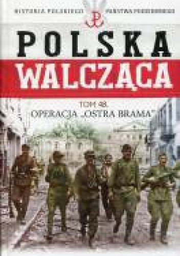 Operacja "Ostra Brama"