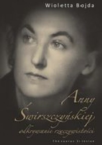 Anny Świrszczyńskiej odkrywanie rzeczywistości