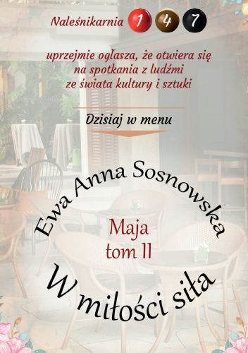 Maja tom 2 W miłości siła