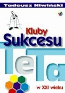 Kluby Sukcesu TeTa w XXI wieku