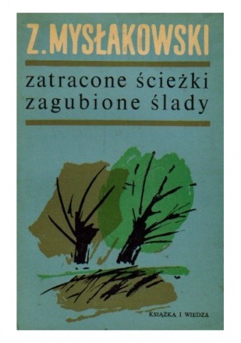 Zatracone ścieżki zagubione ślady