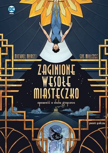 Zaginione wesołe miasteczko. Opowieść o Dicku Graysonie