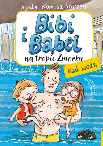 Bibi i Bąbel na tropie Zmorka. Nad wodą