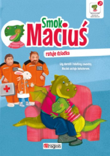Smok Maciuś ratuje dziadka