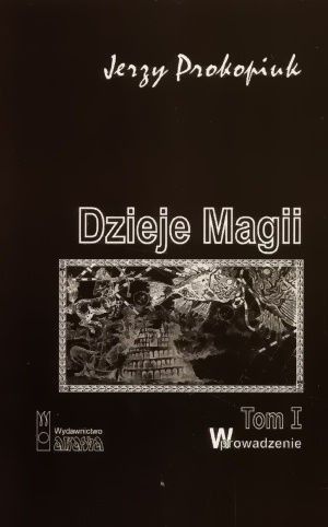 Dzieje magii, t.1