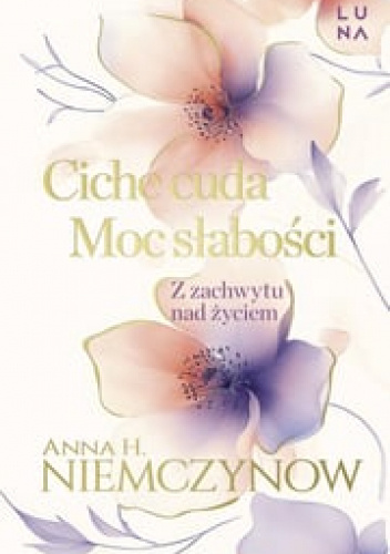 Ciche cuda i Moc słabości. Wydanie specjalne