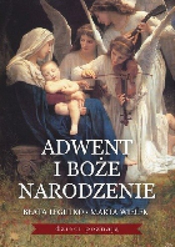 Adwent i Boże Narodzenie - dzieci poznają