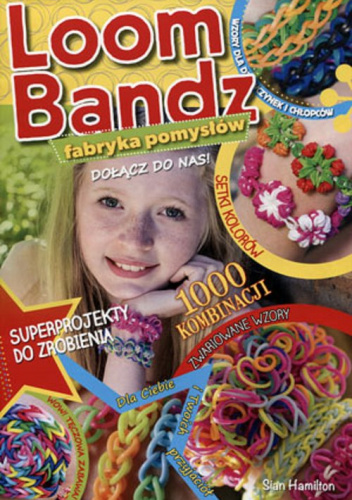 Loom Bandz Fabryka pomysłów