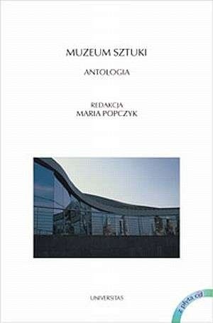 Muzeum sztuki. Antologia