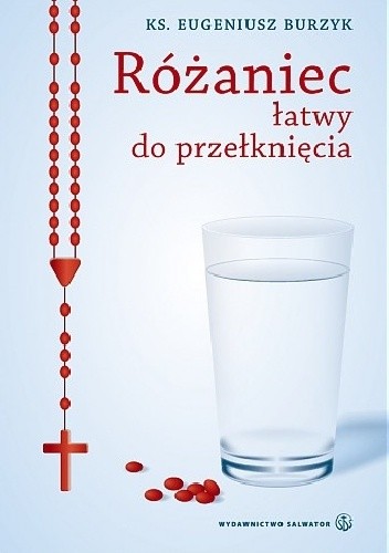 Różaniec łatwy do przełknięcia