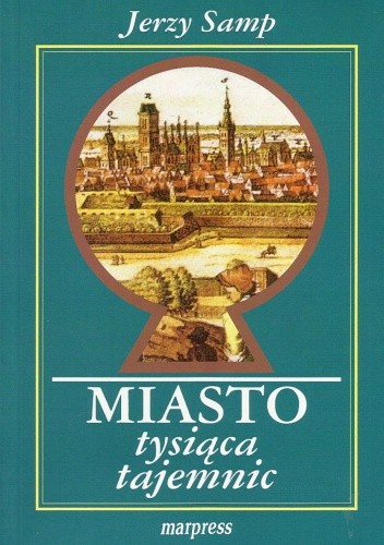 Miasto tysiąca tajemnic