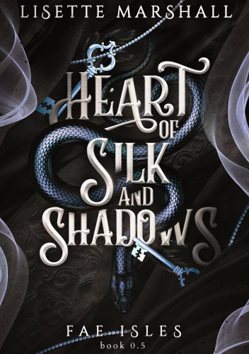 Heart of Silk and Shadows