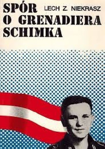 Spór o grenadiera Schimka