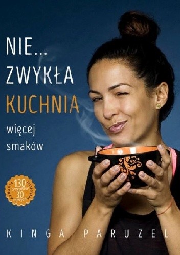 Nie... zwykła kuchnia. Więcej smaków