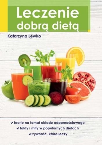 Leczenie dobrą dietą