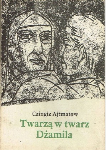 Twarzą w twarz. Dżamila