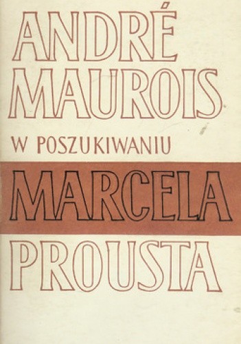 W poszukiwaniu Marcela Prousta