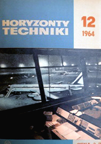 Horyzonty Techniki, nr 12/1964